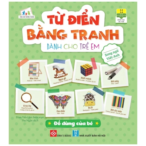 Từ Điển Bằng Tranh Dành Cho Trẻ Em - Đồ Dùng Của Bé - Đàm Tiểu Lâm