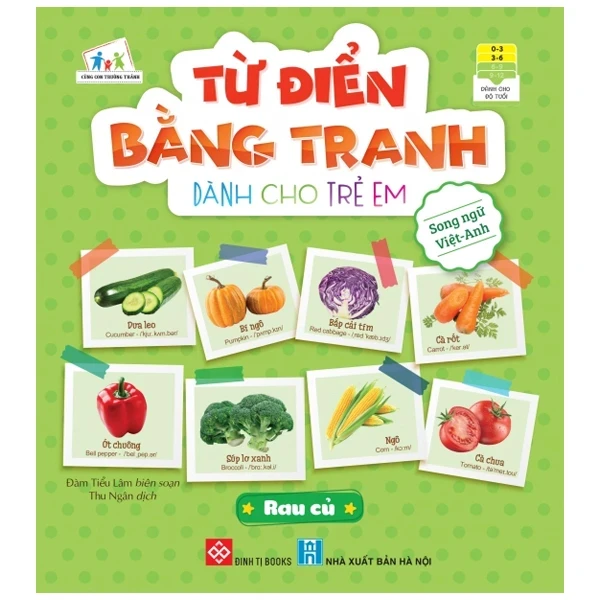 Từ Điển Bằng Tranh Dành Cho Trẻ Em - Rau Củ - Đàm Tiểu Lâm