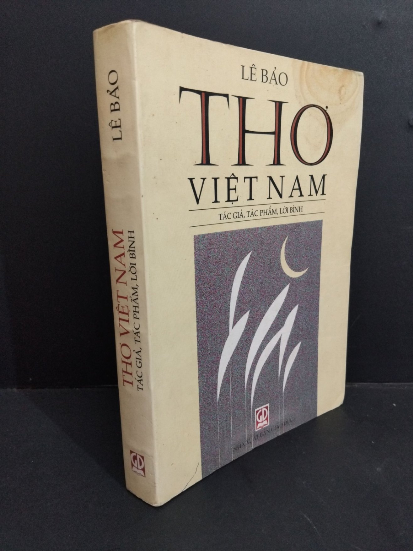 [Phiên Chợ Sách Cũ] Thơ Việt Nam Tác Giả, Tác Phẩm, Lời Bình - Lê Bảo 0712