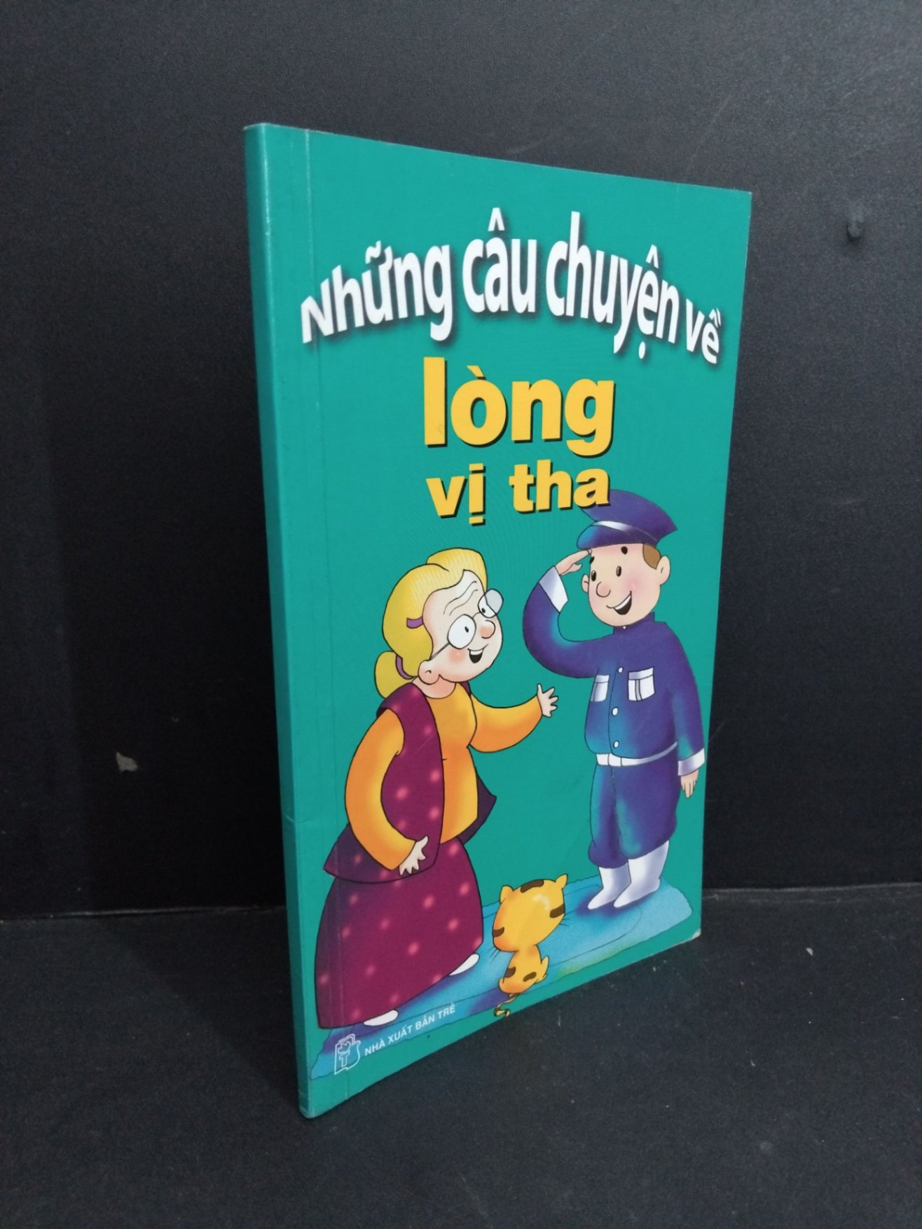 [Phiên Chợ Sách Cũ] Những Câu Chuyện Về Lòng Vị Tha - Nhiều tác giả 0712