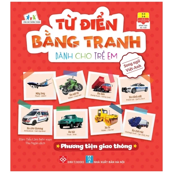 Từ Điển Bằng Tranh Dành Cho Trẻ Em - Phương Tiện Giao Thông - Đàm Tiểu Lâm