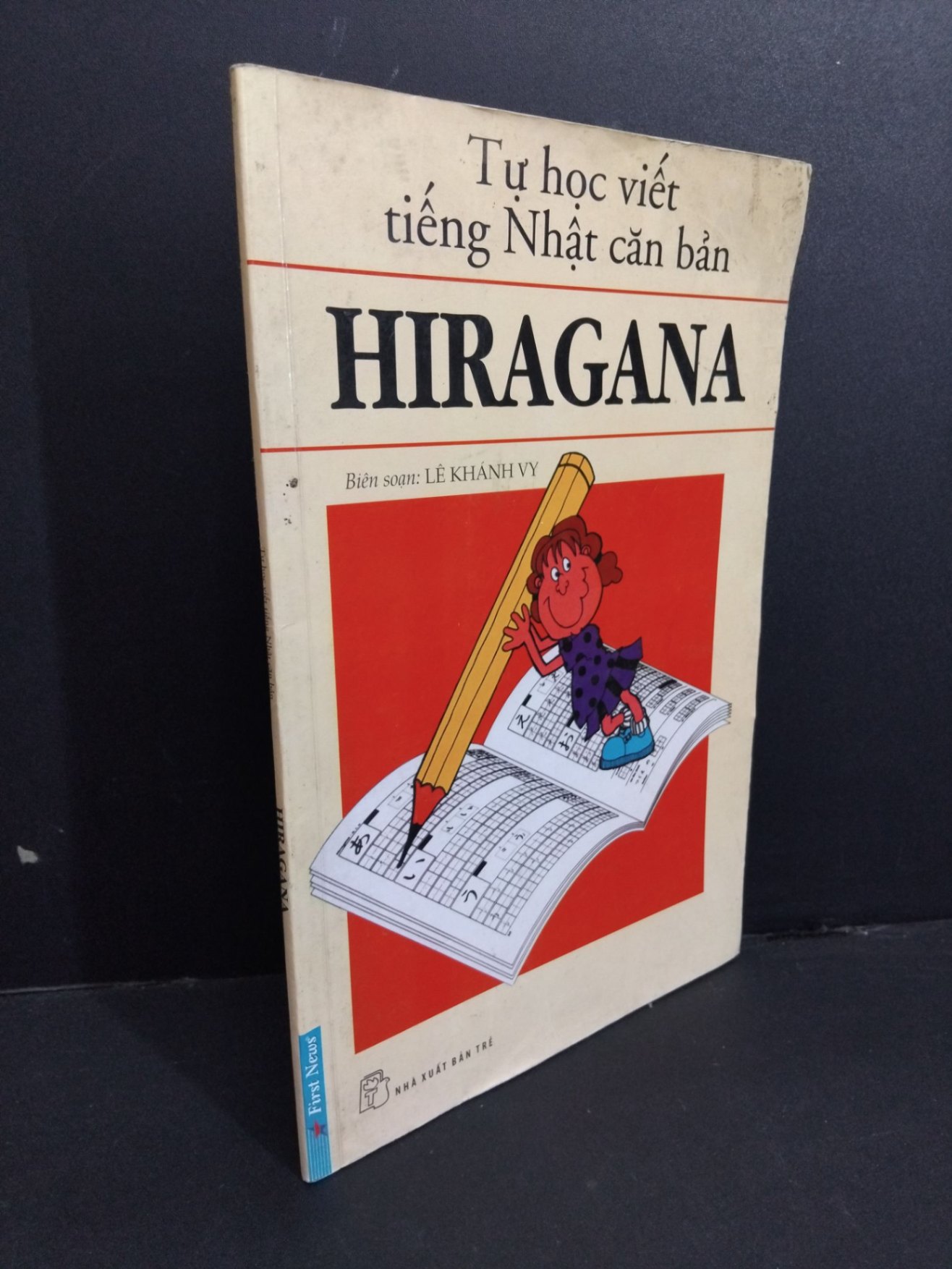 [Phiên Chợ Sách Cũ] Tự Học Viết Tiếng Nhật Căn Bản Hiragana - Lê Khánh Vy 0812