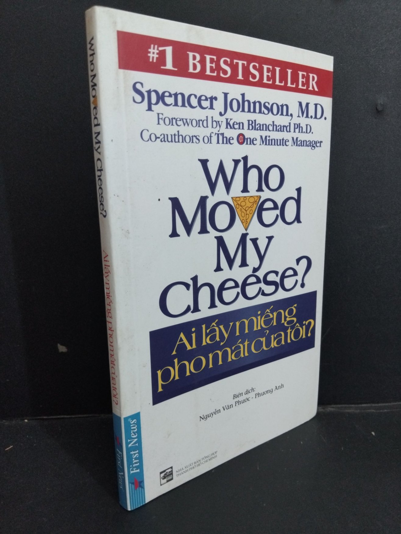 [Phiên Chợ Sách Cũ] Ai Lấy Miếng Pho Mát Của Tôi? - Spencer Johnson, M.D. 0812