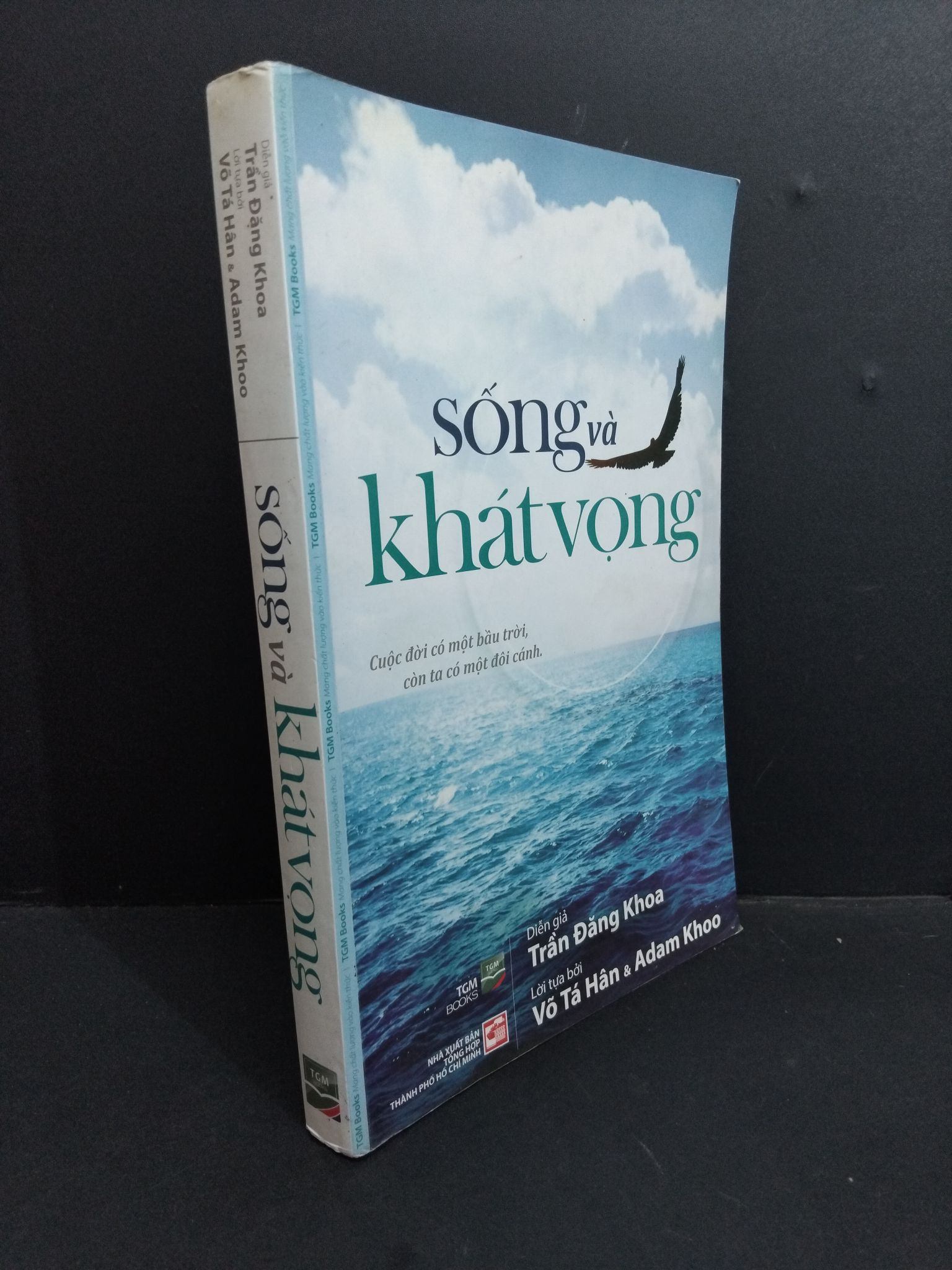 [Phiên Chợ Sách Cũ] Sống Và Khát Vọng - Trần Đăng Khoa, Võ Tá Hân, Adam Khoo 0812