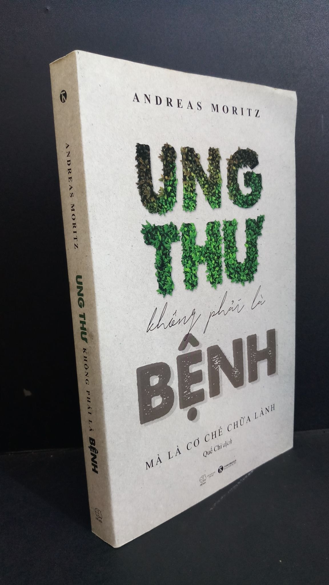 [Phiên Chợ Sách Cũ] Ung Thư Không Phải Là Bệnh - Andreas Moritz 1212