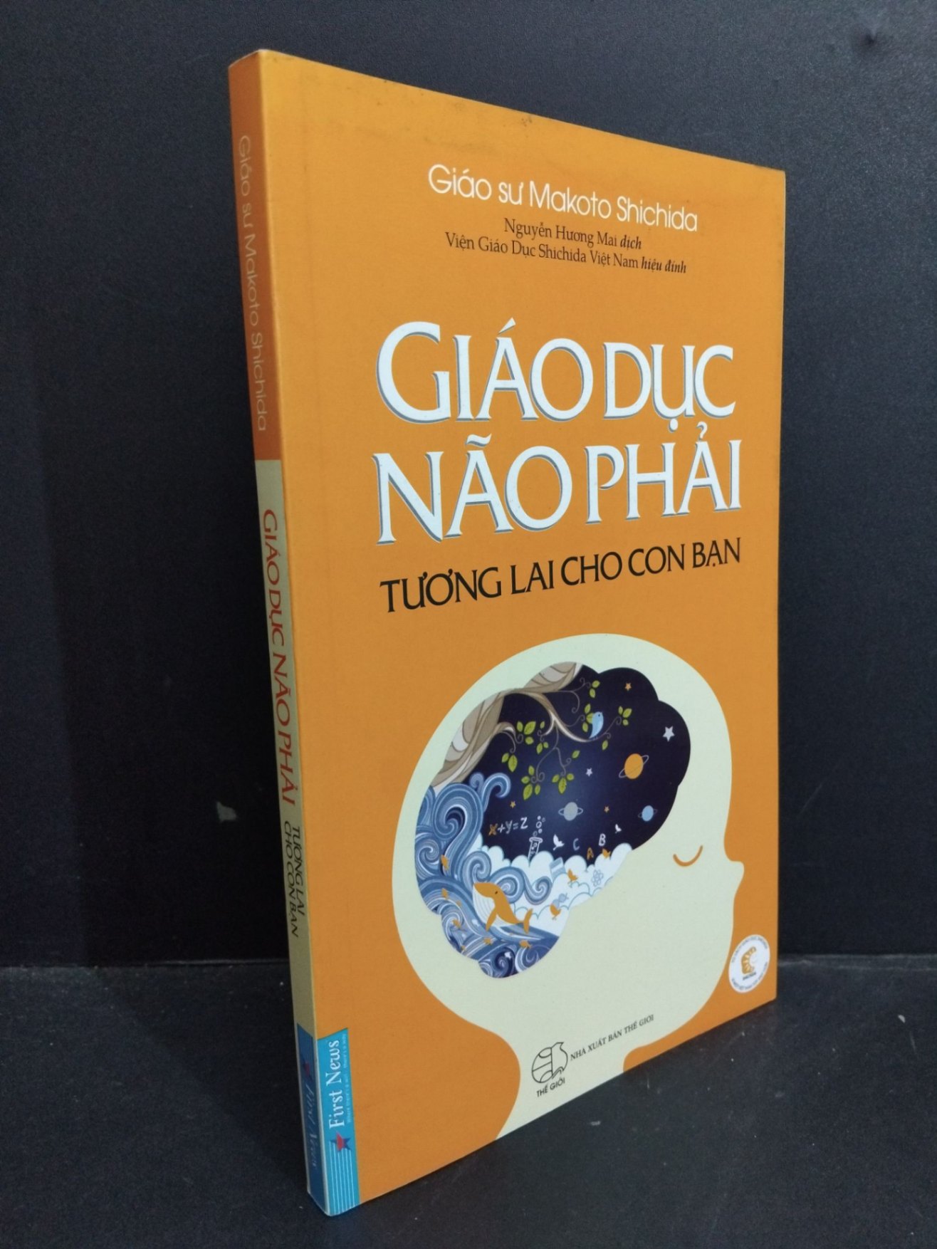 [Phiên Chợ Sách Cũ] Giáo Dục Não Phải - Tương Lai Cho Con Bạn - Giáo sư Makoto Shichida 1212