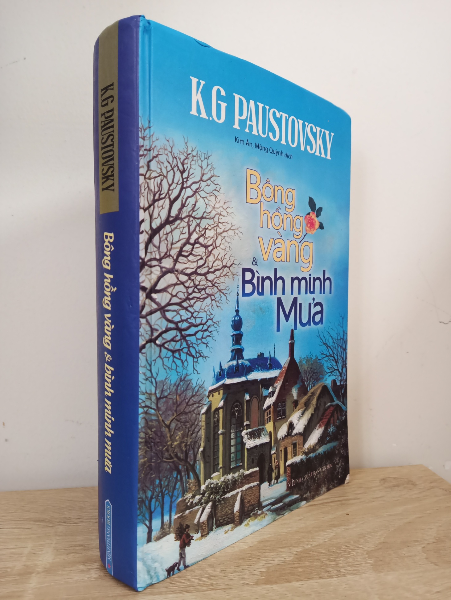 [Phiên Chợ Sách Cũ] Bông Hồng Vàng Và Bình Minh Mưa (Bìa Cứng) - K. G. Paustovsky 1512