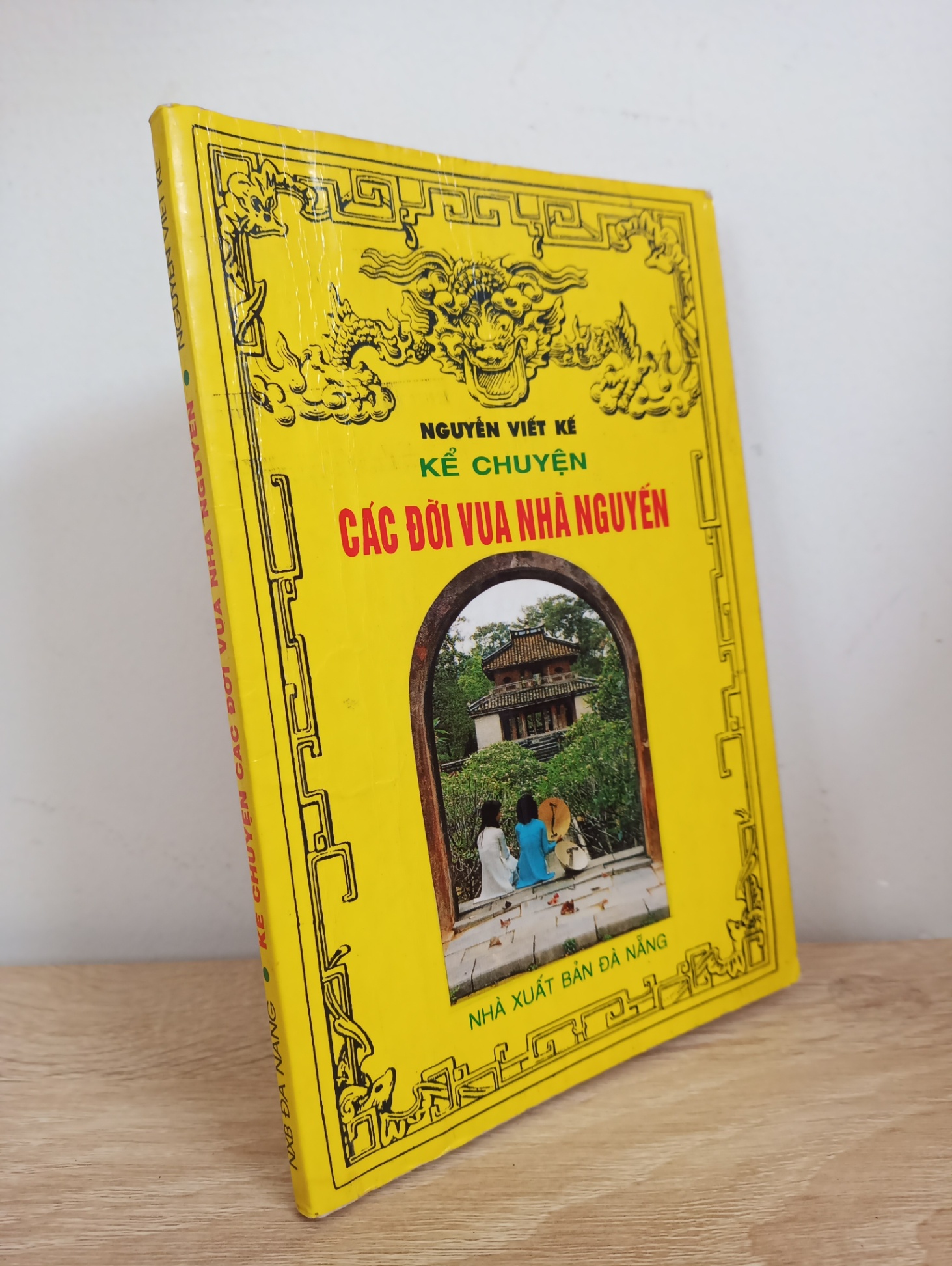 [Phiên Chợ Sách Cũ] Kể Chuyện Các Đời Vua Nhà Nguyễn - Nguyễn Viết Kế 1412