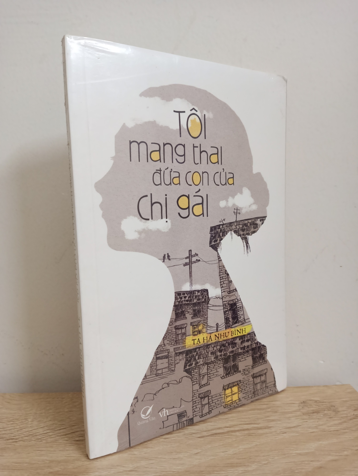 [Phiên Chợ Sách Cũ] Tôi Mang Thai Đứa Con Của Chị Gái - Tạ Hà Như Bình 1612