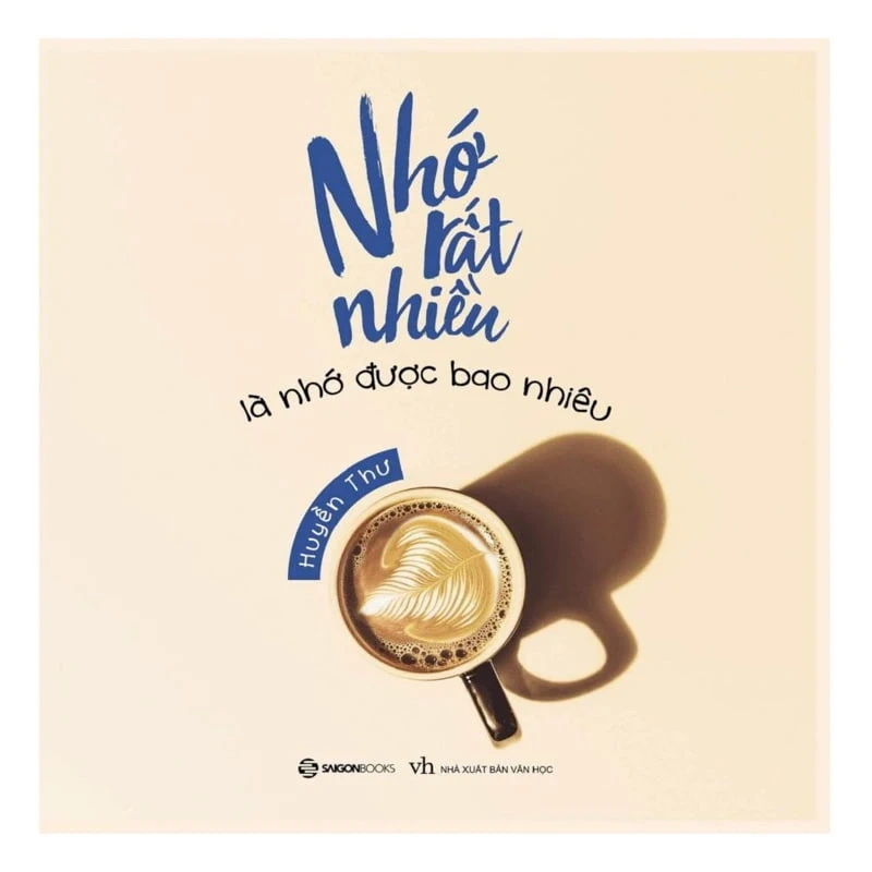 Nhớ Rất Nhiều Là Nhớ Được Bao Nhiêu - Huyền Thư