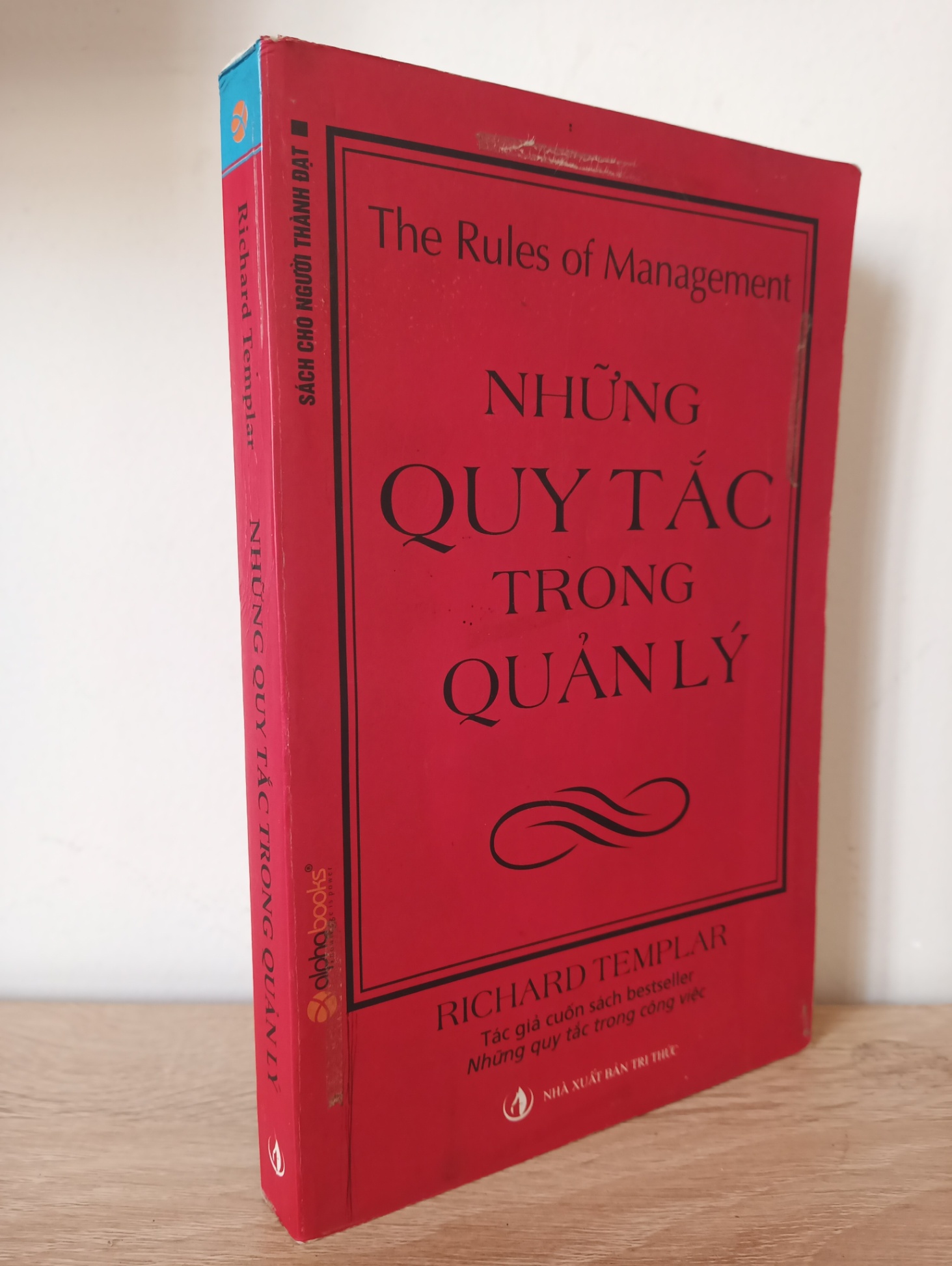 [Phiên Chợ Sách Cũ] Những Quy Tắc Trong Quản Lý - Richard Templar 2012