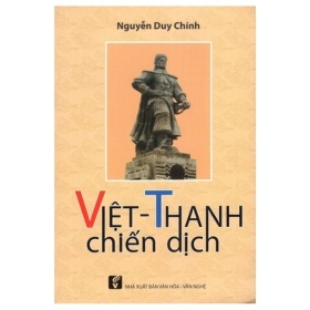 Việt - Thanh Chiến Dịch - Nguyễn Duy Chính