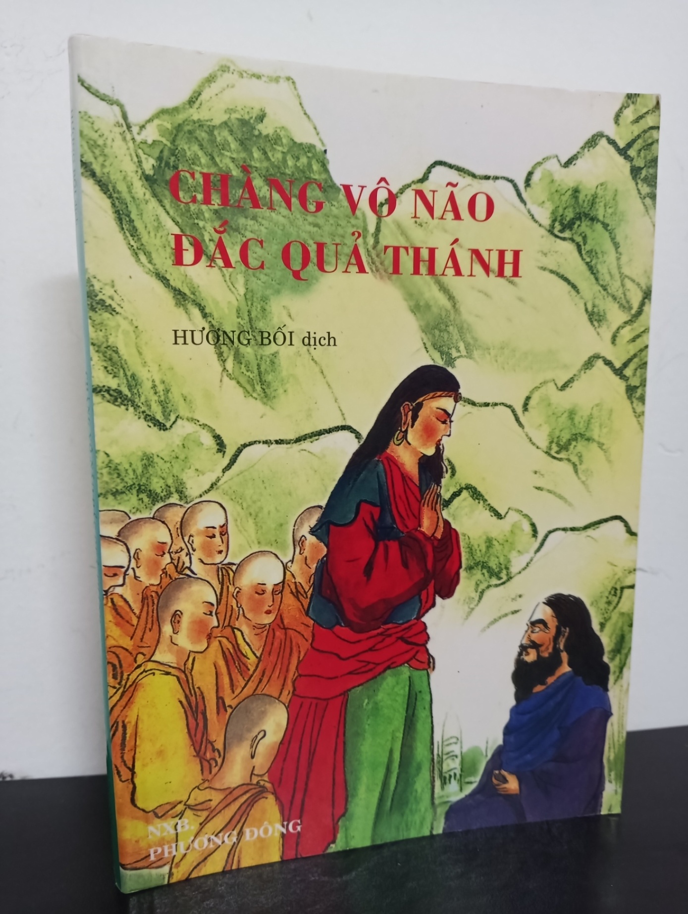 [Phiên Chợ Sách Cũ] Chàng Vô Não Đắc Quả Thánh - Hương Bối 2312