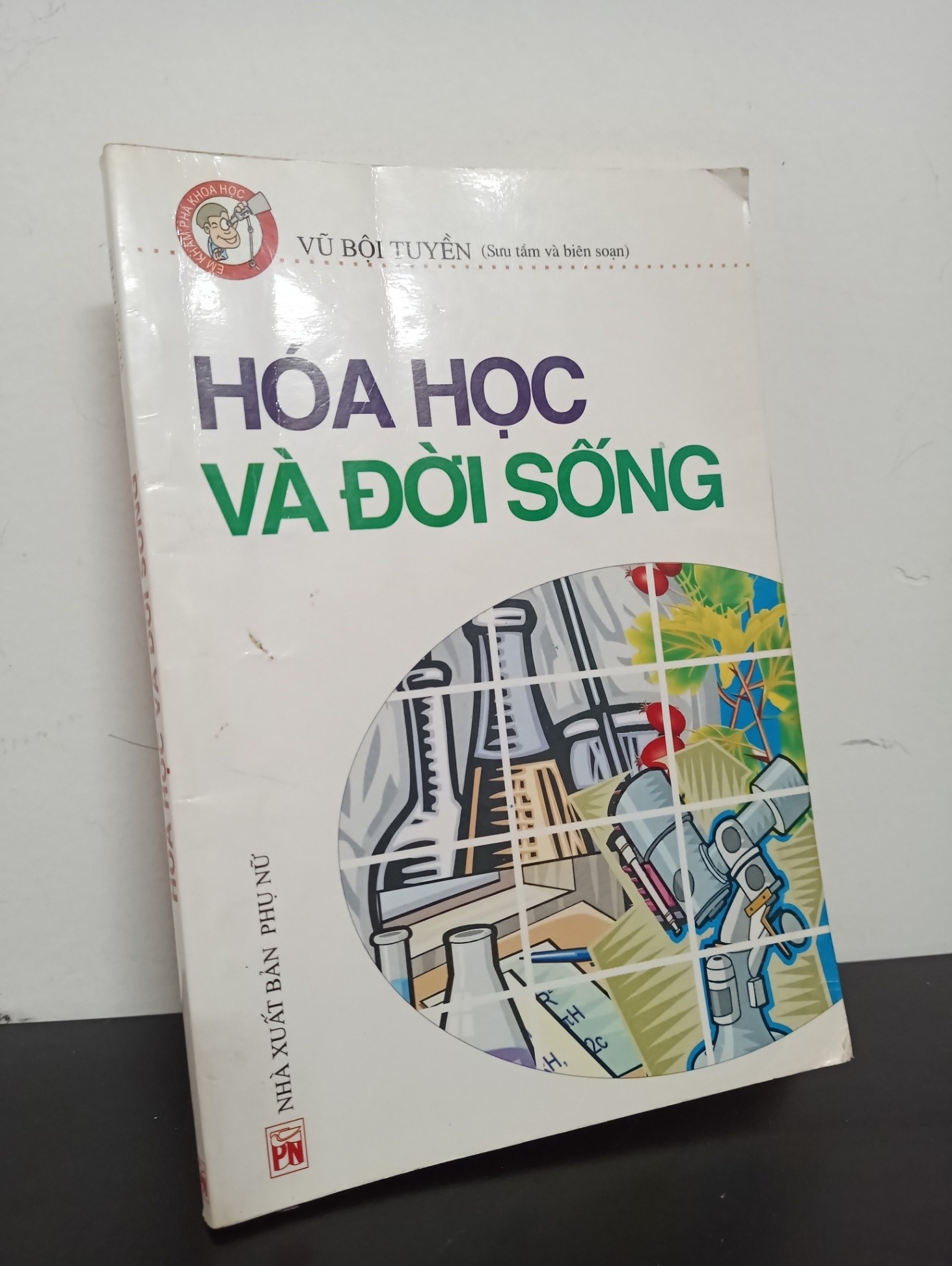 [Phiên Chợ Sách Cũ] Hoá Học Và Đời Sống - Vũ Bội Tuyền 2812