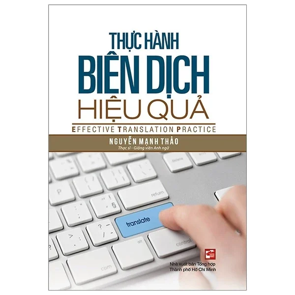 Thực Hành Biên Dịch Hiệu Quả - Nguyễn Mạnh Thảo