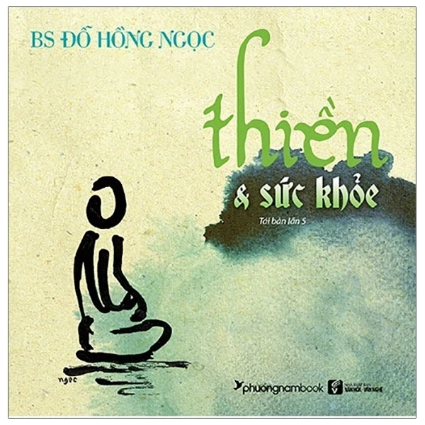 Thiền & Sức Khỏe - Đỗ Hồng Ngọc