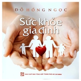 Sức Khỏe Gia Đình - Đỗ Hồng Ngọc