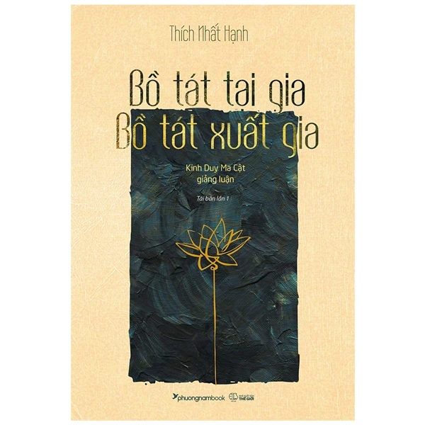 Bồ Tát Tại Gia - Bồ Tát Xuất Gia - Thích Nhất Hạnh