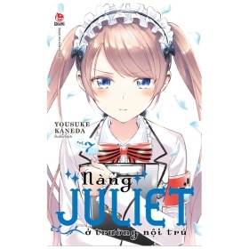 Nàng Juliet Ở Trường Nội Trú - Tập 7 - Yousuke Kaneda