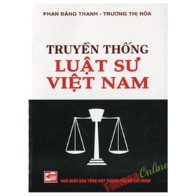 Truyền Thống Luật Sư Việt Nam - Phan Đăng Thanh, Trương Thị Hòa