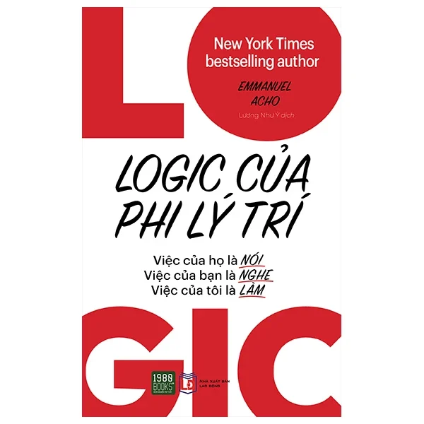 Logic Của Phi Lý Trí - Emmanuel Acho