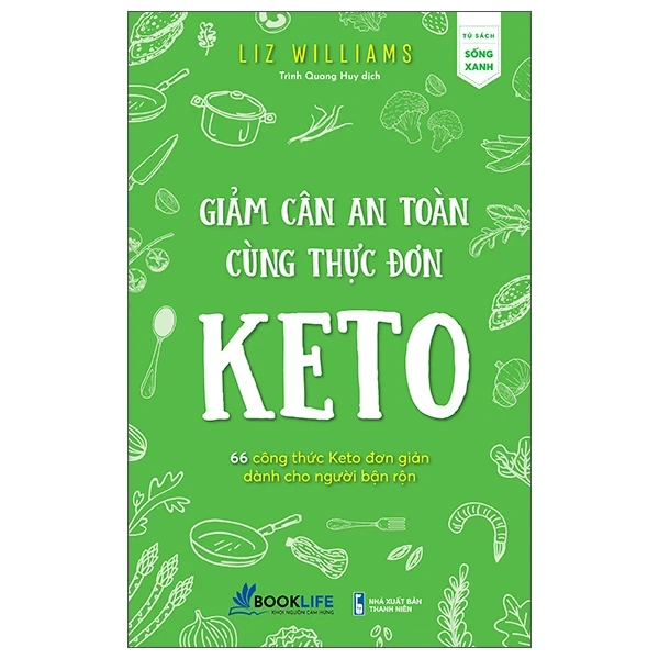 Giảm Cân An Toàn Cùng Thực Đơn Keto - Liz Williams