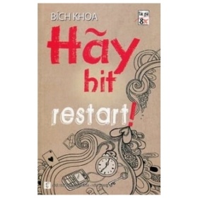 Hãy Hit Restart ! - Bích Khoa