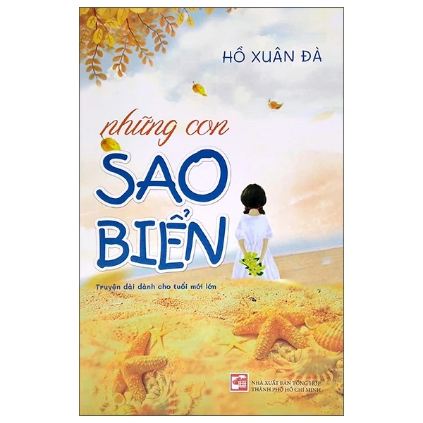 Những Con Sao Biển - Truyện Dài Dành Cho Tuổi Mới Lớn - Nhiều Tác Giả