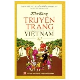 Kho Tàng Truyện Trạng Việt Nam - Tập 1- Thạch Phương, Nguyễn Chí Biền, Mai Hương