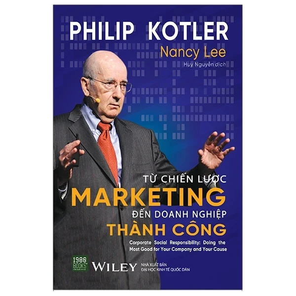 Từ Chiến Lược Marketing Đến Doanh Nghiệp Thành Công - Philip Kotler, Nancy Lee