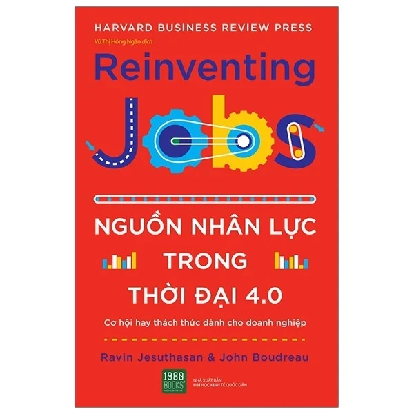 Nguồn Nhân Lực Trong Thời Đại 4.0 - Ravin Jesuthasan, John Boudreau