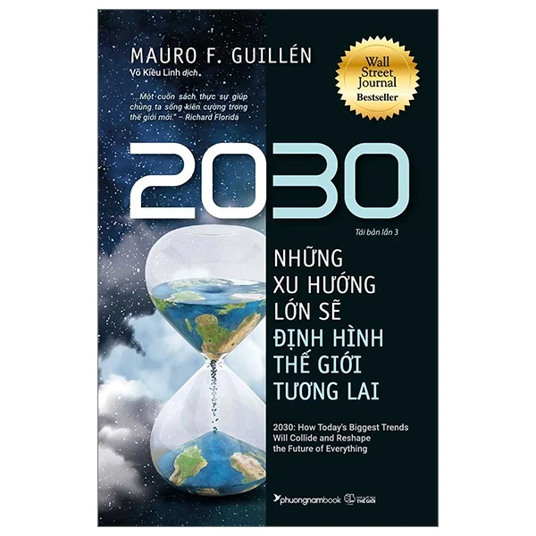 2030 - Những Xu Hướng Lớn Sẽ Định Hình Thế Giới Tương Lai - Mauro F. Guillén