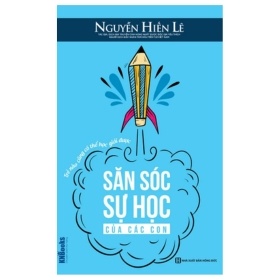 Săn Sóc Sự Học Của Các Con - Nhiều Tác Giả