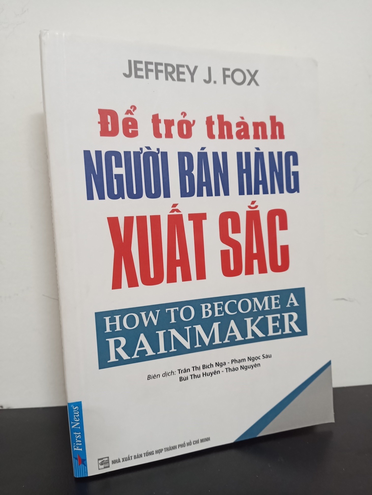 [Phiên Chợ Sách Cũ] Để Trở Thành Người Bán Hàng Xuất Sắc - Jeffrey J. Fox 0901