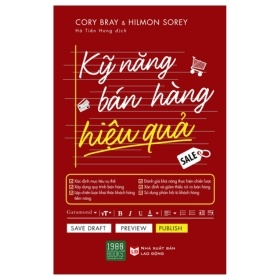 Kỹ Năng Bán Hàng Hiệu Quả - Cory Bray, Hilmon Sorey