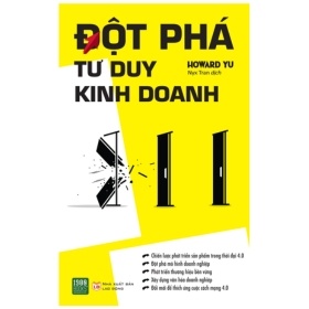 Đột Phá Tư Duy Kinh Doanh - Howard Yu