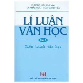 Lí Luận Văn Học - Tập 3 - Nhiều Tác Giả