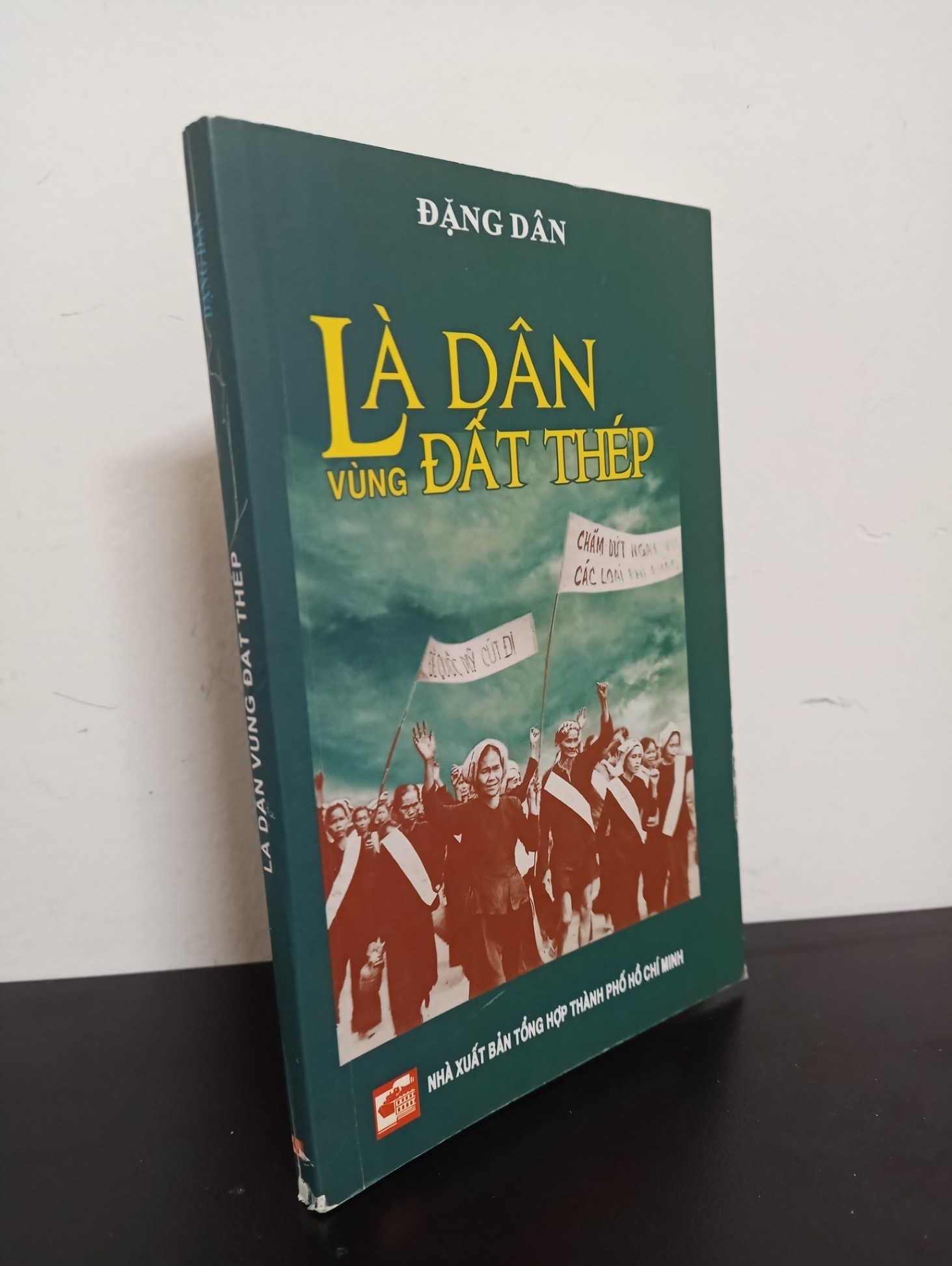 [Phiên Chợ Sách Cũ] Là Dân Vùng Đất Thép - Đặng Dân 1401