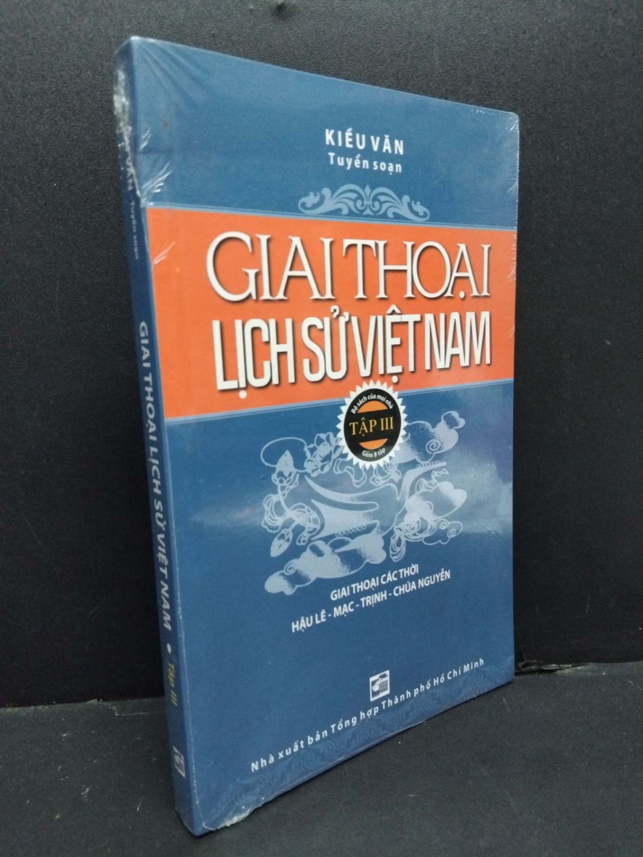 [Phiên Chợ Sách Cũ] Giai Thoại Lịch Sử Việt Nam Tập 3 - Kiều Văn 1401