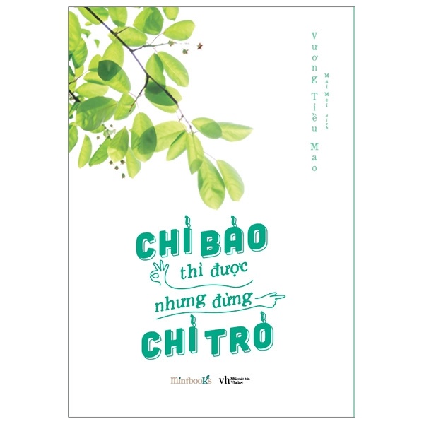 Chỉ Bảo Thì Được Nhưng Đừng Chỉ Trỏ -