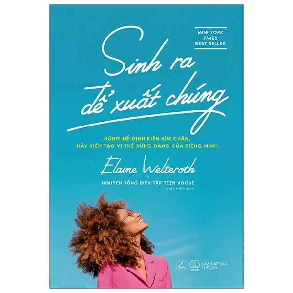 Sinh Ra Để Xuất Chúng - Elaine Welteroth