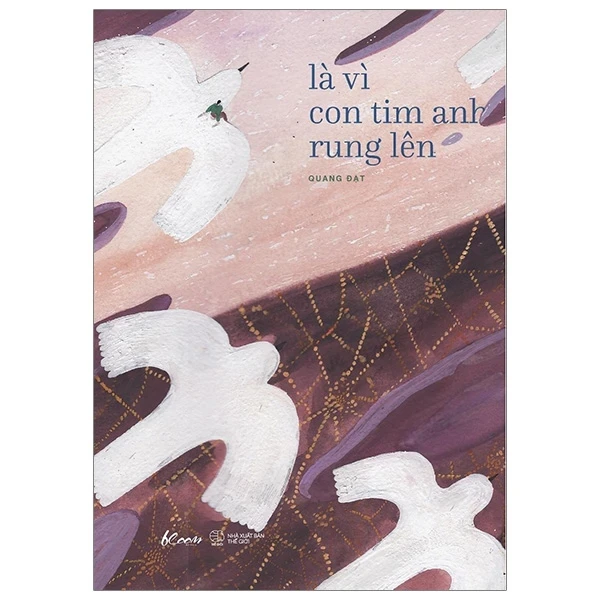 Là Vì Con Tim Anh Rung Lên - Quang Đạt