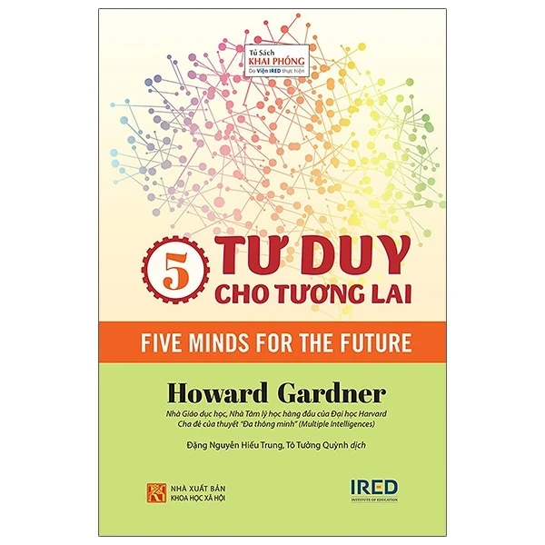 5 Tư Duy Cho Tương Lai - Five Minds For The Future (Bìa Cứng) - Howard Gardner