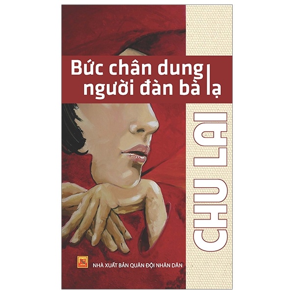 Bức Chân Dung Người Đàn Bà Lạ - Chu Lai