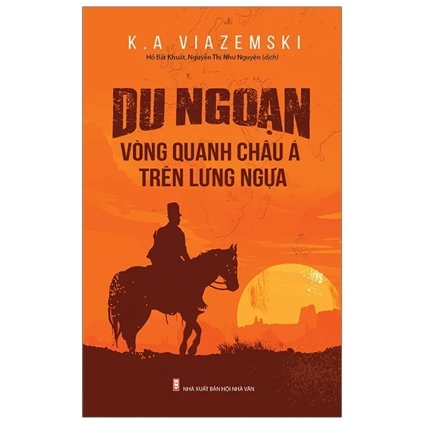 Du Ngoạn Vòng Quanh Châu Á Trên Lưng Ngựa - K A Viazemski