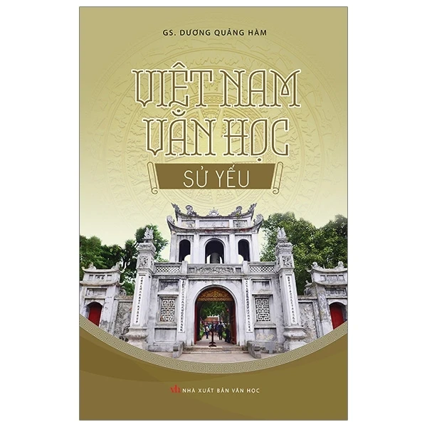 Việt Nam Văn Học Sử Yếu - GS TS Dương Quảng Hàm