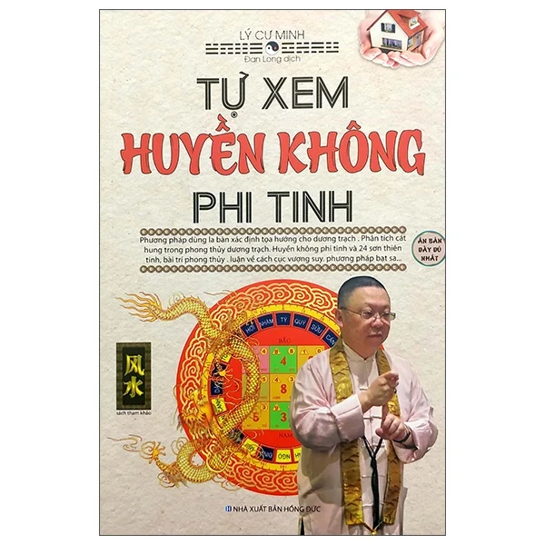 Tự Xem Huyền Không Phi Tinh - Lý Cư Minh