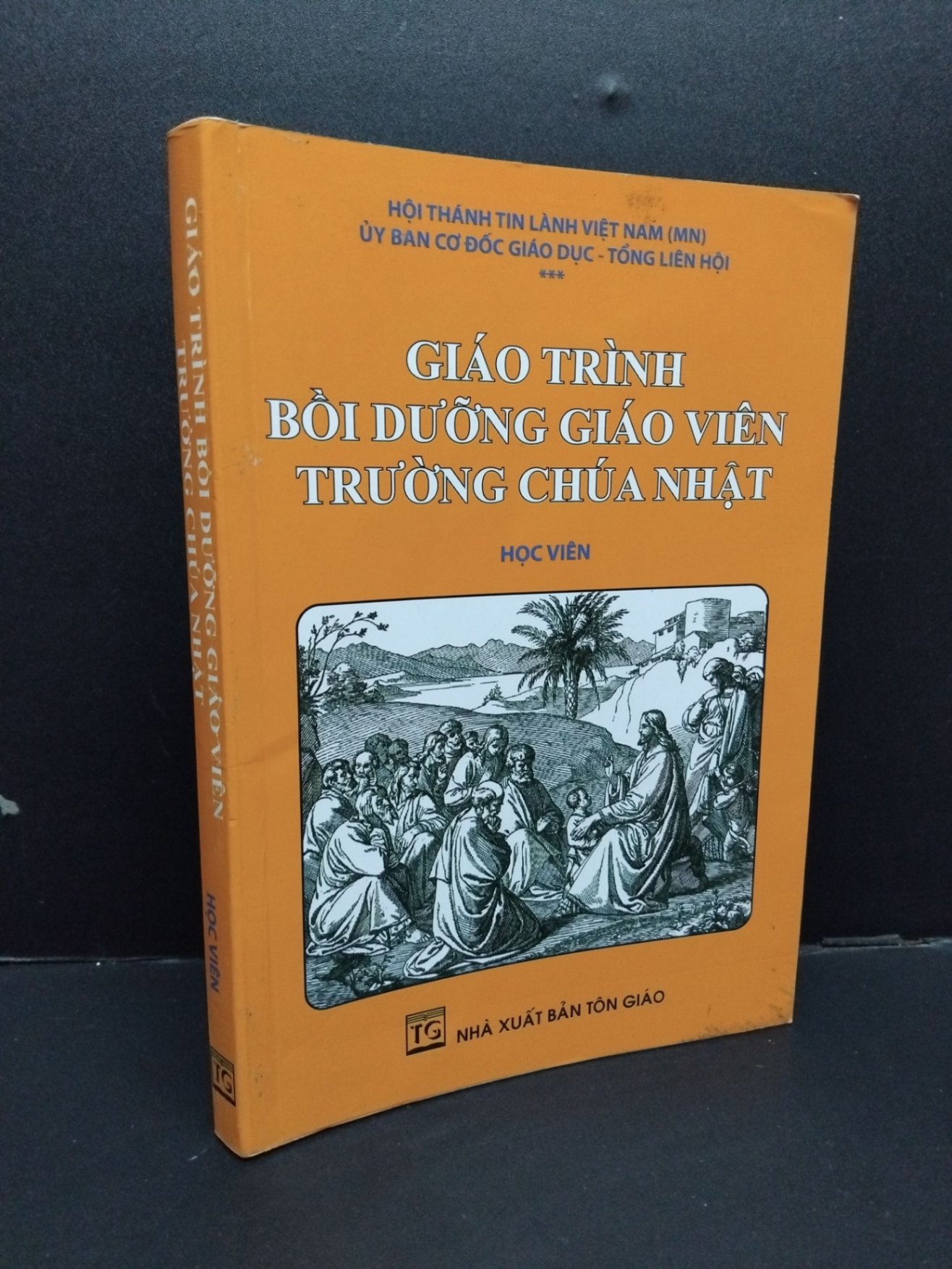 [Phiên Chợ Sách Cũ] Giáo trình bồi dưỡng giáo viên trường Chúa Nhật - Học viên 2601