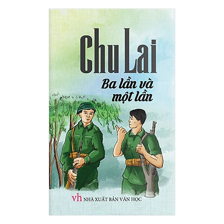 Ba Lần Và Một Lần - Chu Lai