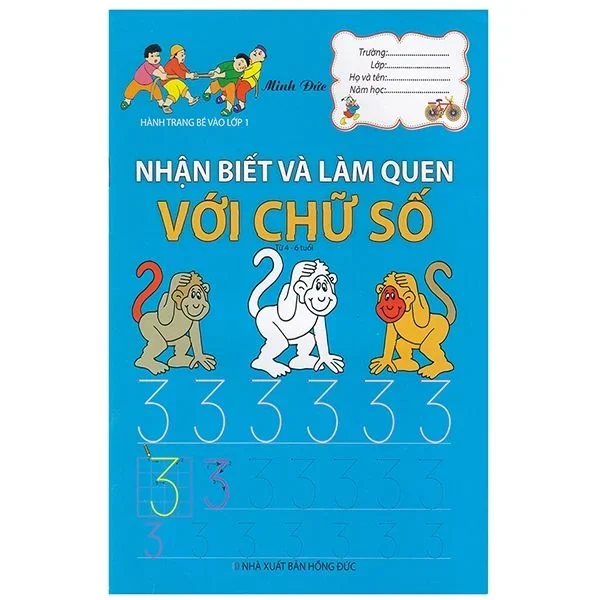 Hành Trang Chuản Bị Vào Lớp 1 - Nhận Biết Và Làm Quen Với Chữ Số - Minh Đức